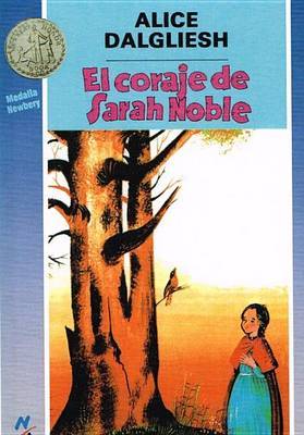 El Coraje de Sarah Noble by Alice Dalgliesh image