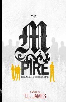 The MPire Chronicles of the Haulm Boys by TL James image