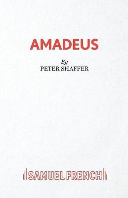 Amadeus by Peter Shaffer