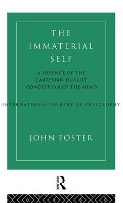 The Immaterial Self by John Foster image