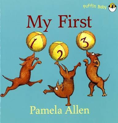 My First 123 by Pamela Allen image