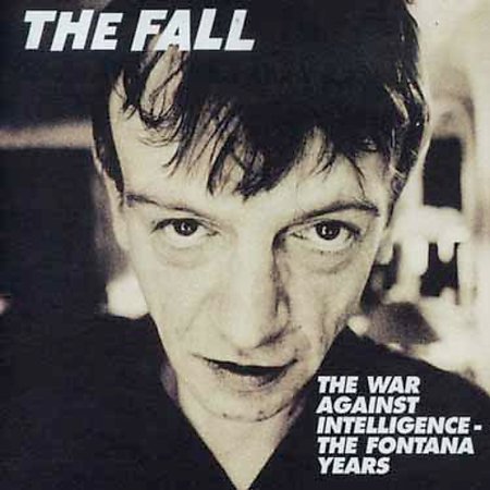 War Against Intelligence: The Fontana Years on CD by The Fall