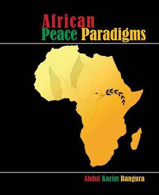African Peace Paradigms by Abdul Karim Bangura image