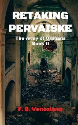 Retaking Pervaiske by F B Veneziano image