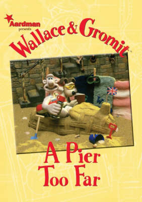 Wallace and Gromit by Dan Abnett