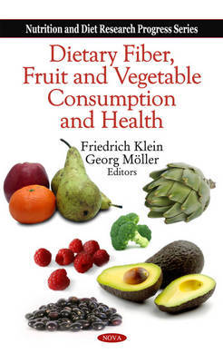 Dietary Fiber, Fruit & Vegetable Consumption & Health on Hardback