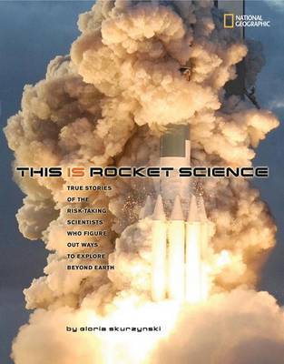 This Is Rocket Science on Hardback by Gloria Skurzynski