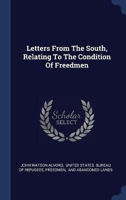 Letters from the South, Relating to the Condition of Freedmen image