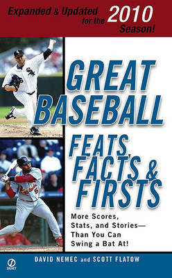 Great Baseball Feats, Facts & Firsts by David Nemec image