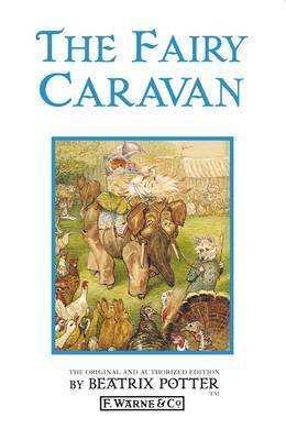 The Fairy Caravan by Beatrix Potter image