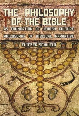 The Philosophy of the Bible as Foundation of Jewish Culture image