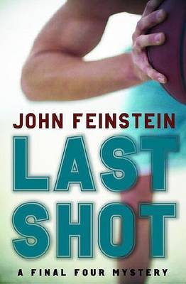 Last Shot on Hardback by Feinstein John