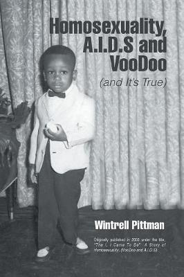 Homosexuality, A.I.D.S and Voodoo by Wintrell Pittman image