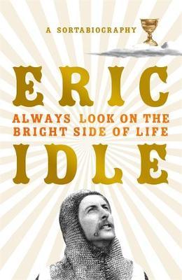 Always Look on the Bright Side of Life by Eric Idle image