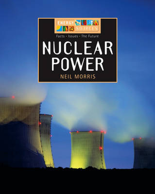 Nuclear Power by Neil Morris image
