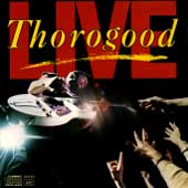 Live on CD by George Thorogood