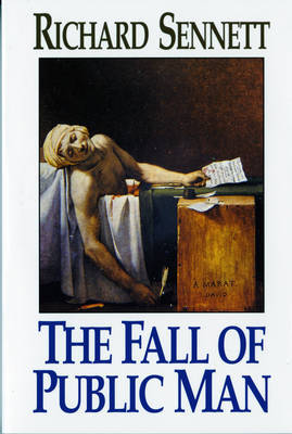 The Fall of Public Man on Paperback by Richard Sennett