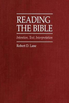 Reading the Bible on Paperback by Robert D Lane