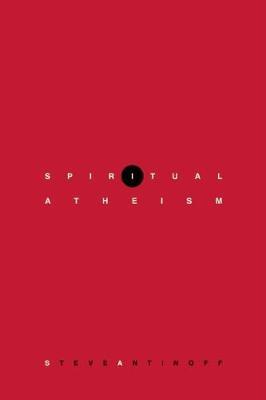 Spiritual Atheism by Steve Antinoff image