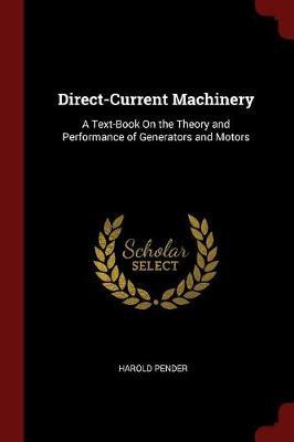 Direct-Current Machinery by Harold Pender