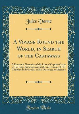 A Voyage Round the World, in Search of the Castaways by Jules Verne image