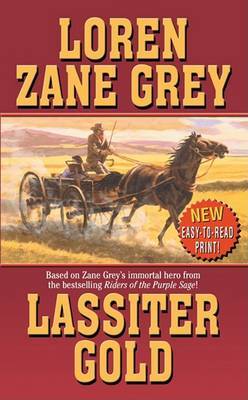 Lassiter Gold on Paperback by Loren Zane Grey