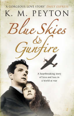 Blue Skies and Gunfire by K.M. Peyton image