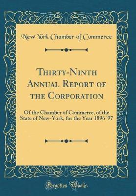 Thirty-Ninth Annual Report of the Corporation by New York Chamber of Commerce image