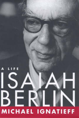 Isaiah Berlin: A Life by Michael Ignatieff image