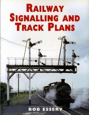Railway Signalling and Track Plans by R.J. Essery image