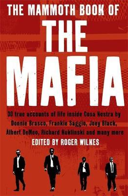 The Mammoth Book of the Mafia by Nigel Cawthorne image