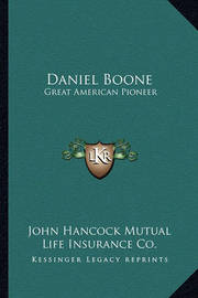 a biography of daniel boone an american pioneer Talk:daniel boone this is the talk the life and legend of an american pioneer be possible to have some form of this information added to the wikipedia page. a biography of daniel boone an american pioneer Talk:daniel boone this is the talk the life and legend of an american pioneer be possible to have some form of this information added to the wikipedia page.