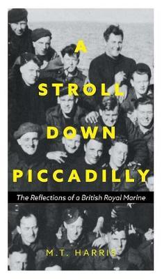 A Stroll Down Piccadilly on Hardback by M T Harris