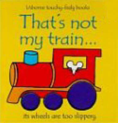 That's Not My Train by Fiona Watt image