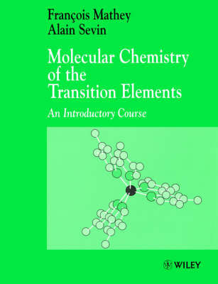 Molecular Chemistry of the Transition Elements by Francois Mathey image