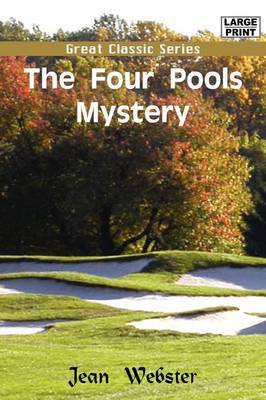 The Four Pools Mystery by Jean Webster image