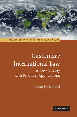 ASIL Studies in International Legal Theory by Brian D Lepard image