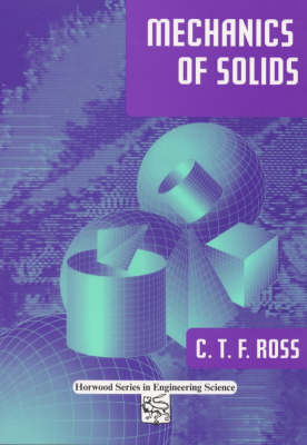 Mechanics of Solids by Carl T F Ross image