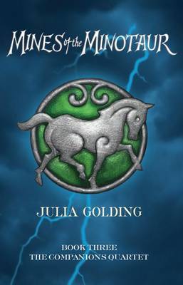 Mines of the Minotaur by Julia Golding