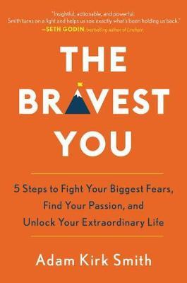The Bravest You by Adam Kirk Smith image