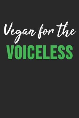 Vegan For The Voiceless by Vegetarian Notebooks image