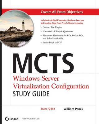 MCTS - Windows Server Virtualization Configuration Study Guide (Exam 70-652) +CD image