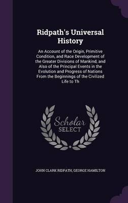 Ridpath's Universal History by John Clark Ridpath image