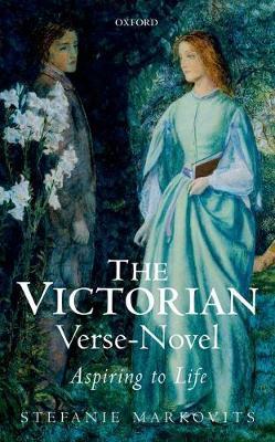The Victorian Verse-Novel by Stefanie Markovits image