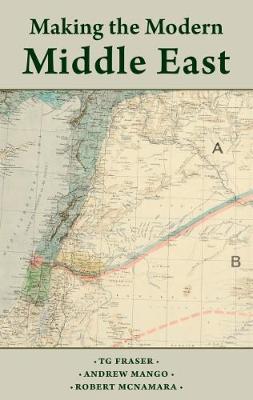 The Making the Modern Middle East by Andrew Mango image