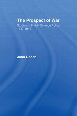 The Prospect of War by John Gooch image