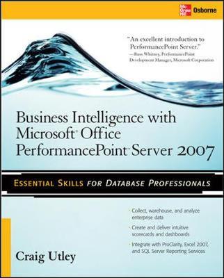 Business Intelligence with Microsoft (R) Office PerformancePoint (TM) Server 2007 by Craig Utley image