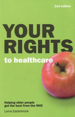 Your Rights to Healthcare on Paperback by Lorna Easterbrook