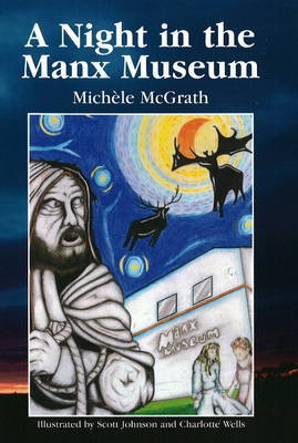 A Night at the Manx Museum on Paperback by Michele Mcgrath