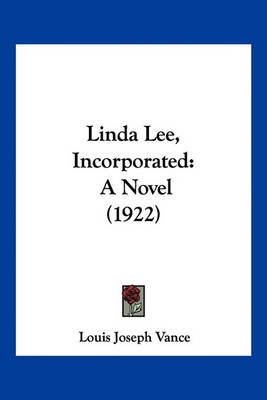 Linda Lee, Incorporated: A Novel (1922) by Louis Joseph Vance image
